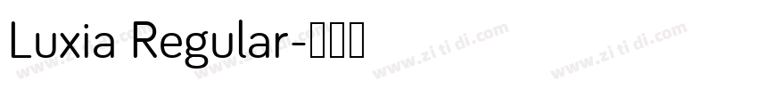 Luxia Regular字体转换